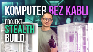 Komputer bez kabli – Projekt „STEALTH” Build